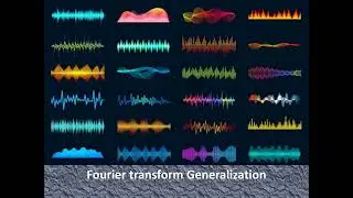 Fourier transform Generalization