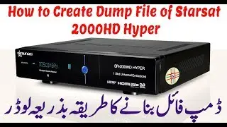 How to Create Dump File/Software of your own Starsat 2000HD Hyper Using Loader Tool in Urdu/Hindi