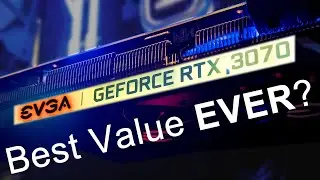 EVGA RTX 3070 XC3 Black - The new value performance card?