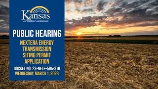 Public Hearing: NextEra Energy Transmission Siting Permit - Part 1,  March 1, 2023