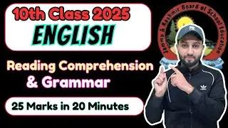English- Reading Comprehension & Grammar 10th Class JKBOSE 2025 (25 marks in 20 Minutes)