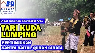 TARI KUDA LUMPING - SANTRI BAITUL QURAN CIRATA
