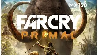 Far Cry Primal - i3 8130u - Geforce MX150