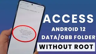 How to Access /Android/OBB & DATA Folder on Android 12 - [NO ROOT]