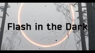 Into the Radius - Flash in the Dark Walkthrough