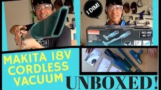 UNBOXED: Makita DCL180Z Cordless Vac