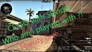 CSGO with Slender,Who am i playing with ?!👻👻 EN/RO