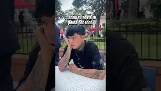 Cuando tu novia pelea por todo
