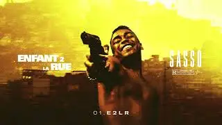 Sasso - E2LR (Audio)
