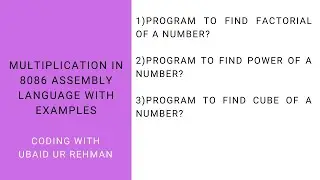 Factorial of a number | Power of a number  | Cube of a number in 8086 Assembly Language