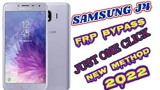 Samsung J4 FRP Bypass Just one Click new method 2022