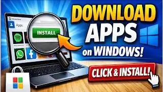How to Download Apps on Windows Using Microsoft Store (Easy Guide)
