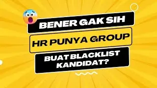 Bisa Kena Blacklist HRD?