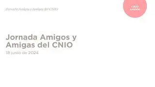Jornada Amigos y Amigas del CNIO 2024