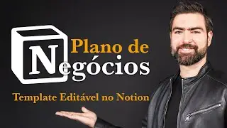 Modelo de Plano de Negócios - TEMPLATE GRÁTIS no Notion