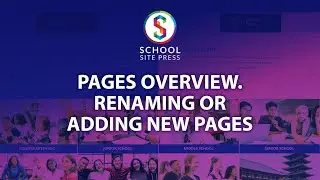 Edit & repurpose existing page names or create new pages for your School Site Press website.