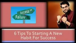 6 Tips To Starting A New Habit For Success in the life By #successful | #Success | #Successsecrets