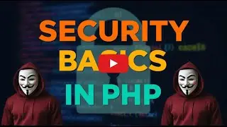 Security Basics in PHP
