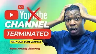 MY YOUTUBE CHANNEL WAS TERMINATED. DON'T REPEAT MY MISTAKE
