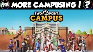 Two Point Campus  |  Continuing My Attempts At Education