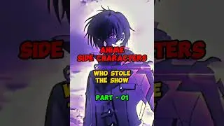 anime side characters that stole the show #demonslayer #naruto #anime #edit #shorts