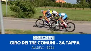 Allievi 2024 | Giro del Tre Comuni - Terza Tappa