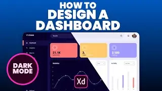How to design a dashboard UI in Adobe XD (Dark Mode)
