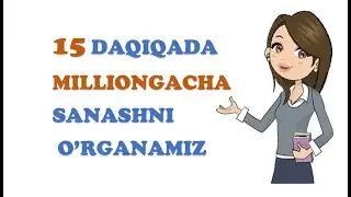 15 DAQIQADA INGLIZ TILIDA MILLIONGACHA SANASHNI O'RGANAMIZ