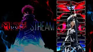 Время апать рейтинг, время показывать скилл. Стрим Mobile Legends Live Stream.