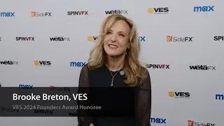 Brooke Breton, VES | VES Honors Celebration 2024 | Founders Award Honoree