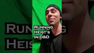 Heist in D&D