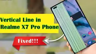 Revolutionize Your Usage: Vertical Line in Realme X7 Pro! | Working Guide | Android Data Recovery