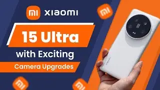Xiaomi 15 Ultra – The Ultimate Flagship Smartphone Revealed!