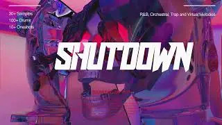 [30+] “SHUTDOWN” Sample Pack / Drum Kit (Drake, NAMI, Nils, Dylan Graham, Chazzz, Los Hendrix)