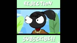 Rejection