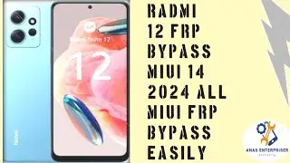Radmi 12 Frp Bypass Miui 14 || 2024 All Miui Frp Bypass Easily