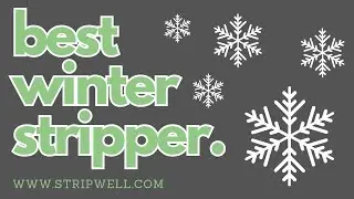 THE BEST WINTER STRIPPER!