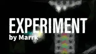 Experiment by Marrk {All Coins} | Geometry Dash 2.11