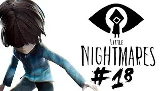 Tyngdekraften | Little Nightmares #18 [5:5]