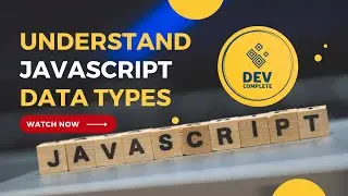 How EASY JavaScript Data Types Can Be | For Beginners