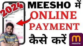 meesho app se online payment kaise kare | meesho order ka payment online kaise kare | meesho