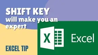 MS Excel Tip - Using Shift Key Tutorial
