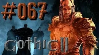 Let's Play Gothic 2 [DNdR & VBM] Folge #067 - Die Orientierung eines Piraten xD