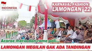 KARNAVAL LAMONGAN 2022 fashion megilan...