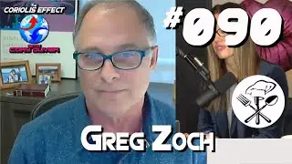Episode 090 - Greg Zoch