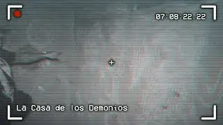 Camino a la Oscuridad Ep. 22 - La Casa de los Demonios - Carretera Laredo | Exploración