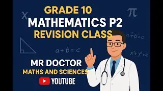 Grade 10 | Mathematics p2 | Revision class join now