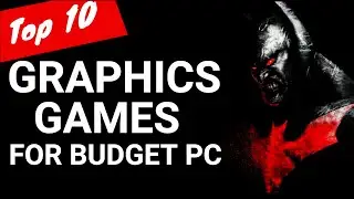 Top 10 Games for budget PC | GM |✓