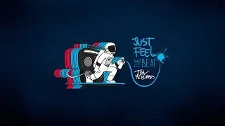 Just Feel The Beat - Tim McMorris