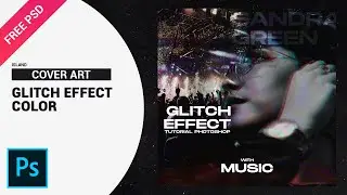 How to Create Glitch Color Cover Art - Tutorial Photoshop CC 2020